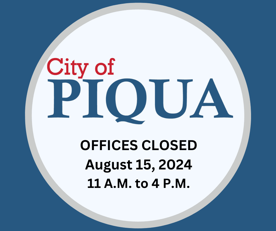 OFFICES CLOSED August 15, 2024 11 A.M. to 4 P.M. 